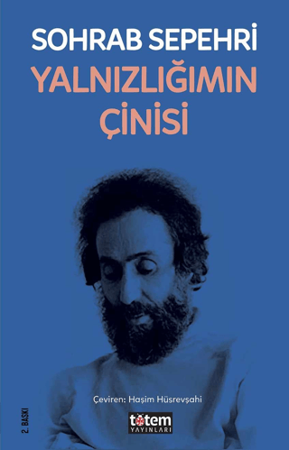 Yalnızlığımın Çinisi Sohrab Sepehri