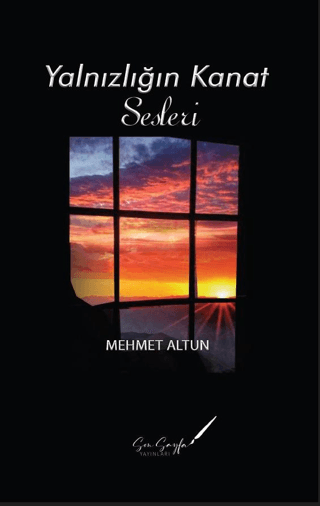 Yalnızlığın Kanat Sesleri Mehmet Altun