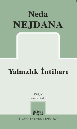 Yalnızlık İntiharı - Tiyatro Oyun Dizisi 666 Neda Nejdana