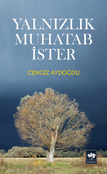 Yalnızlık Muhatab İster %30 indirimli Cengiz Aydoğdu