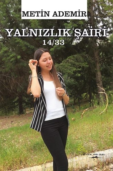 Yalnızlık Şairi 14/33 Metin Ademir