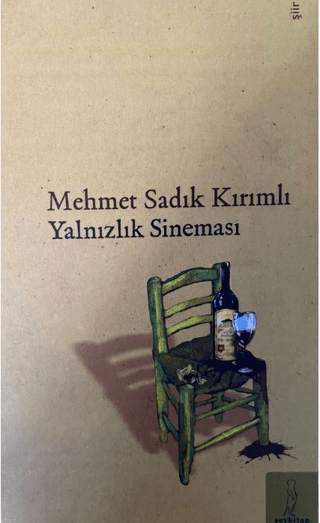 Yalnızlık Sineması Mehmet Sadık Kırımlı