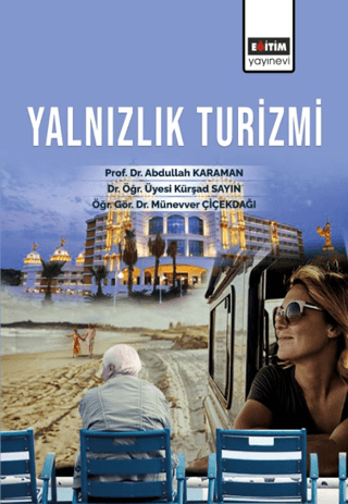 Yalnızlık Turizmi Abdullah Karaman