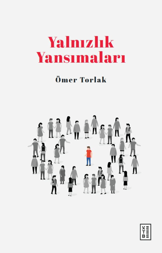 Yalnızlık Yansımaları Ömer Torlak