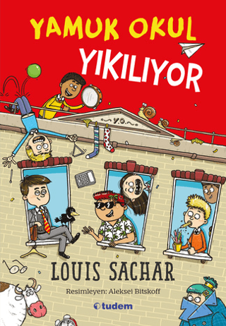 Yamuk Okul Yıkılıyor Louis Sachar