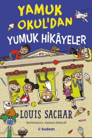 Yamuk Okul'dan Yumuk Hikayeler Louis Sachar