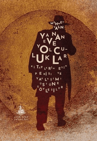 Yanan Eve Yolculuklar Mehmet Yaşın