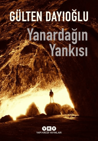 Yanardağın Yankısı Gülten Dayıoğlu