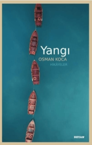 Yangı - Hikayeler Osman Koca