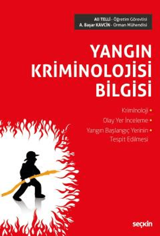 Yangın Kriminolojisi Bilgisi Ali Telli