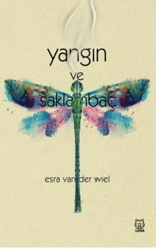 Yangın ve Saklambaç Esra van der Wiel