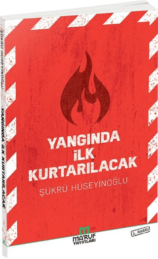 Yangında İlk Kurtarılacak Şükrü Hüseyinoğlu