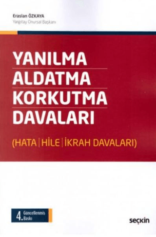 Yanılma - Aldatma - Korkutma Davaları Eraslan Özkaya