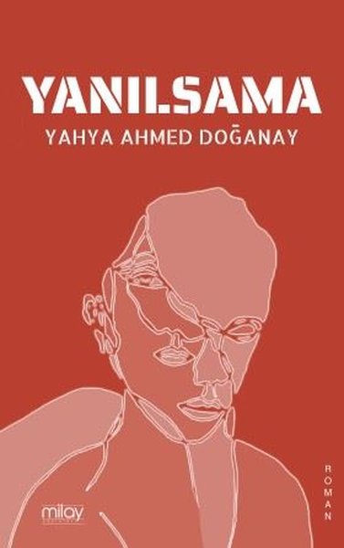 Yanılsama Yahya Ahmed Doğanay