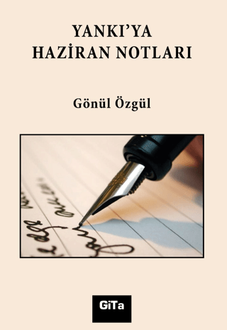 Yankı'ya Haziran Notları Gönül Özgül