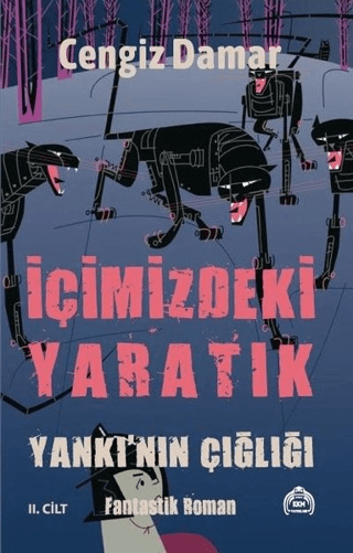 Yankı'nın Çığlığı - İçimizdeki Yaratık 1. Cilt Cengiz Damar