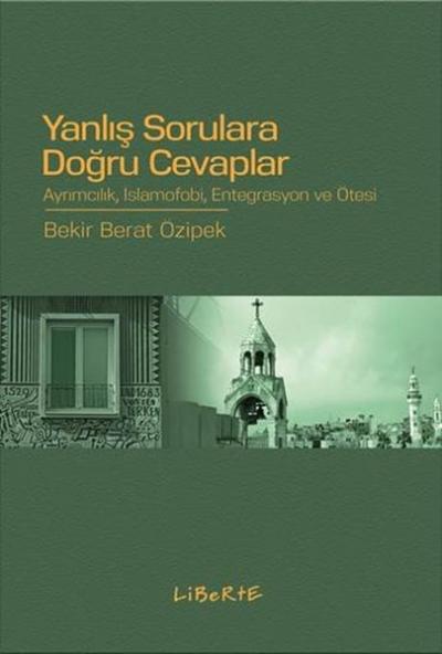 Yanlış Sorulara Doğru Cevaplar Bekir Berat Özipek