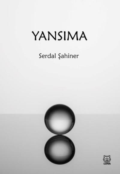 Yansıma Serdal Şahiner