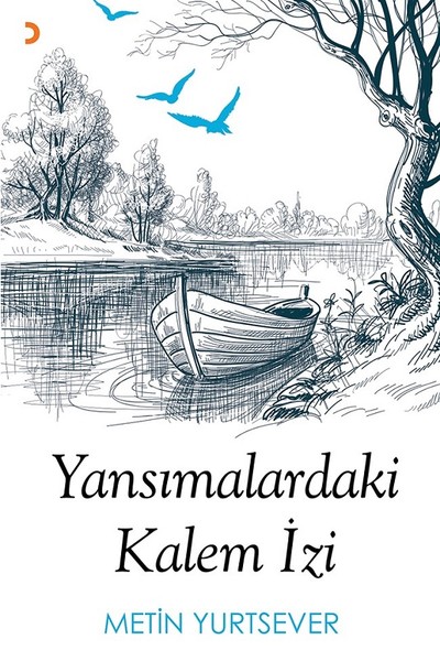 Yansımalardaki Kalem İzi Metin Yurtsever