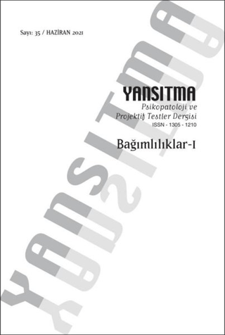 Yansıtma Sayı 35 - Bağımlılıklar 1 Kolektif