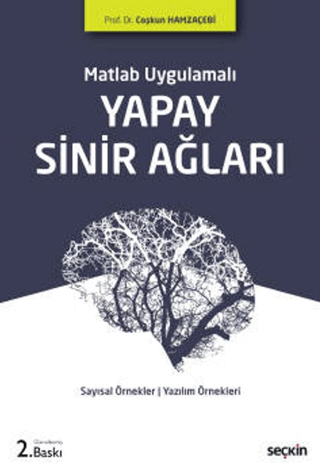 Yapay Sinir Ağları Coşkun Hamzaçebi