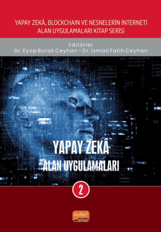 Yapay Zekâ: Alan Uygulamaları-2 Kolektif