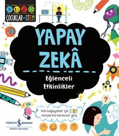 Yapay Zeka - Eğlenceli Etkinlikler - Çocuklar İçin Stem Sam Hutchinson