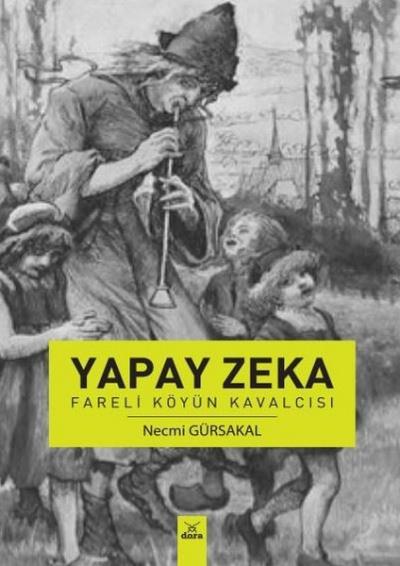 Yapay Zeka - Fareli Köyün Kavalcısı Necmi Gürsakal