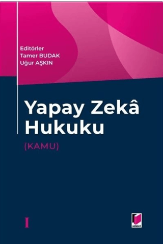 Yapay Zeka Hukuku (Kamu) (Ciltli) Kolektif