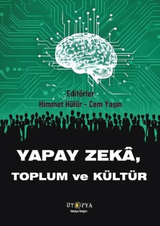 Yapay Zeka, Toplum ve Kültür Kolektif