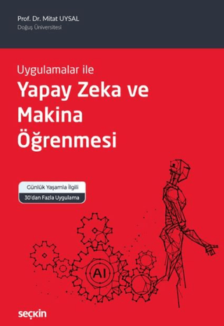 Yapay Zeka ve Makina Öğrenmesi Mitat Uysal