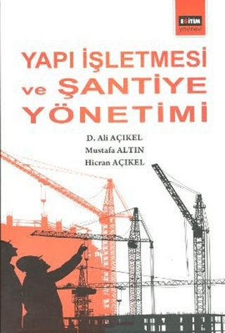 Yapı İşletmesi ve Şantiye Yönetimi %12 indirimli Mustafa Altın