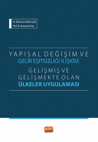 Yapısal Değişim ve Gelir Eşitsizliği İlişkisi: Gelişmiş ve Gelişmekte 