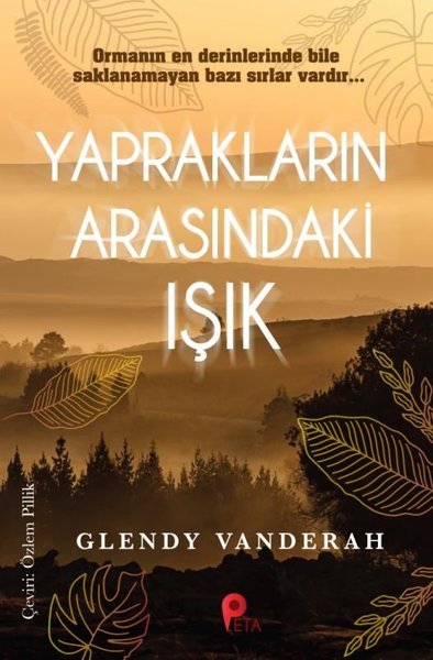 Yaprakların Arasındaki Işık Glendy Vanderah