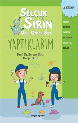 Yaptıklarım - Selçuk Şirin Okul Öncesi Seti 2 Selçuk Şirin