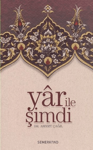 Yar İle Şimdi Ahmet Çağıl