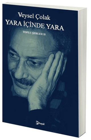 Yara İçinde Yara Veysel Çolak