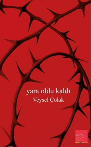 Yara Oldu Kaldı Veysel Çolak