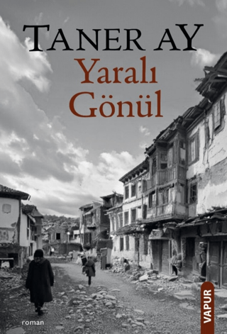 Yaralı Gönül Taner Ay