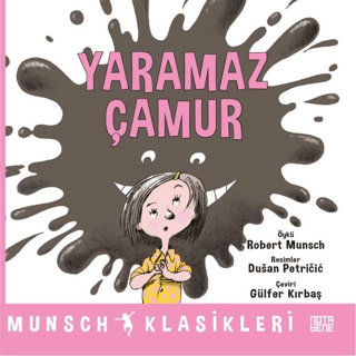 Yaramaz Çamur Robert Munsch