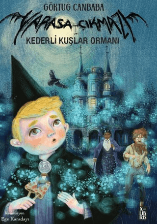 Kederli Kuşlar Ormanı - Yarasa Çıkmazı 3 Göktuğ Canbaba