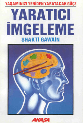 Yaratıcı İmgeleme %22 indirimli Shakti Gawain