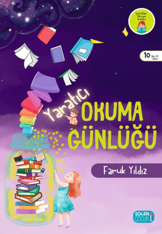 Yaratıcı Okuma Günlüğü - 10 Yaş ve Üzeri Faruk Yıldız