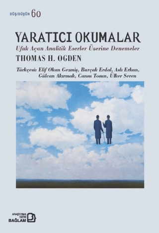 Yaratıcı Okumalar Thomas H. Ogden