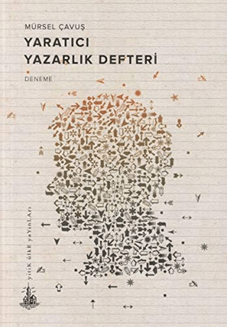 Yaratıcı Yazarlık Defteri Mürsel Çavuş