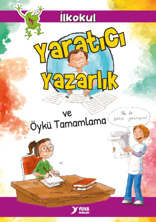 Yaratıcı Yazarlık ve Öykü Tamamlama Songül Bakar