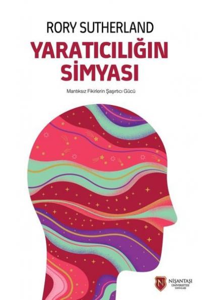 Yaratıcılığın Simyası Rory Sutherland