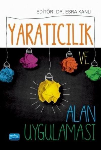 Yaratıcılık ve Alan Uygulaması Ayşegül İşlekeller Bozca