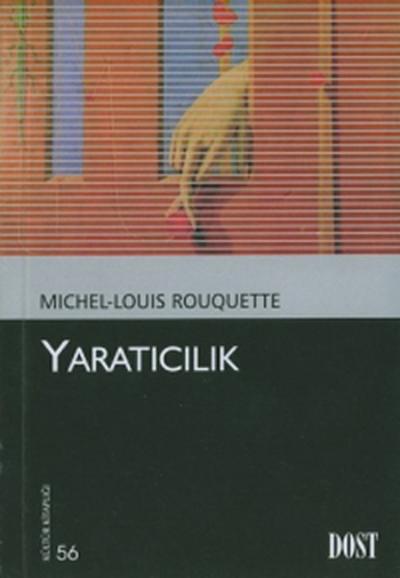 Yaratıcılık %20 indirimli Louis Rouquette