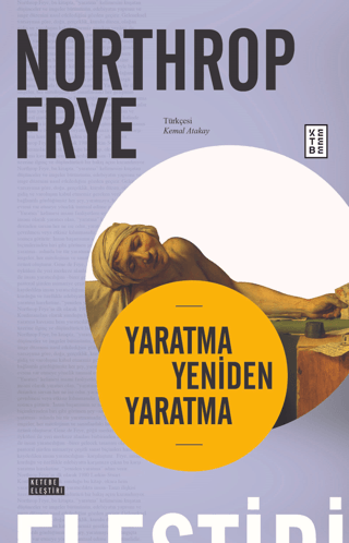 Yaratma Yeniden Yaratma Northrop Frye